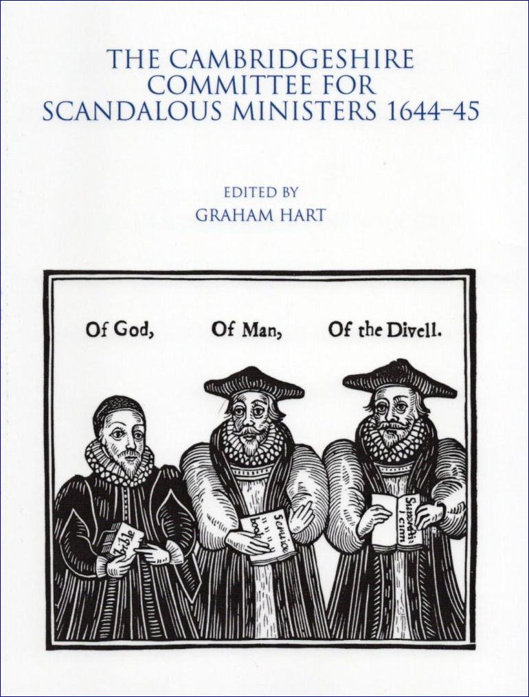 24. The Cambridgeshire Committee for Scandalous Ministers 1644-45. Edited by Graham Hart